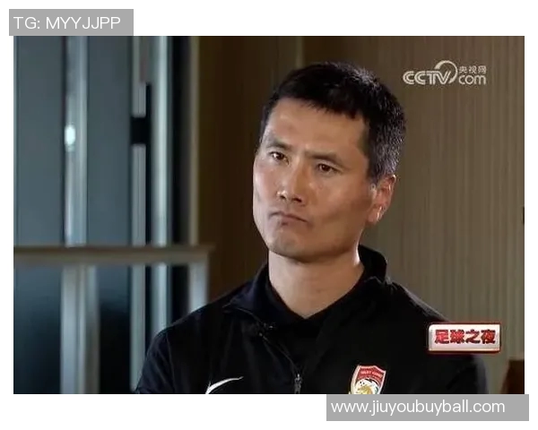 邵佳一与李国旭参与国足新帅选拔邵佳一成为主要候选人之一