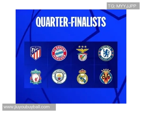 英超球队强势崛起欧冠前八占据四席展现实力 英超球队强势崛起欧冠前八占据四席展现实力